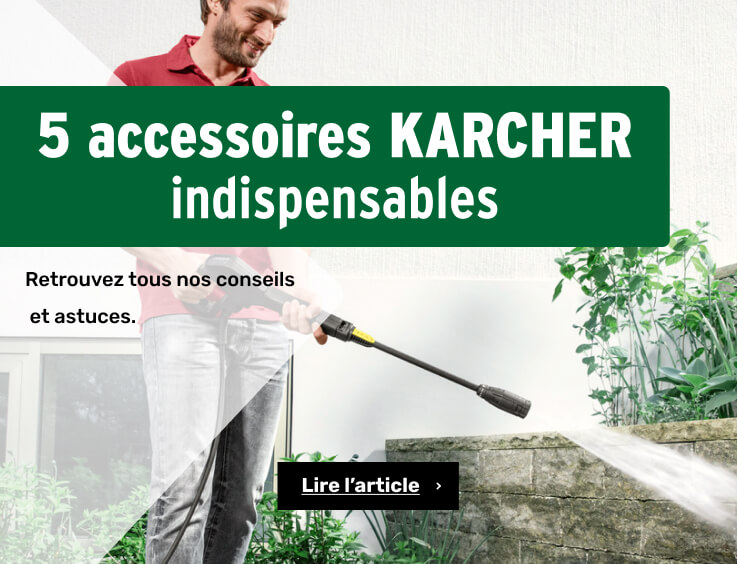 Accessoires indispensables pour nettoyer son extérieur au karcher