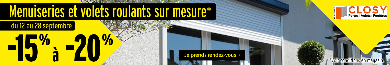 RDV EN LIGNE POUR MENUISERIES ET VOLETS ROULANTS SUR MESURE CLOSY