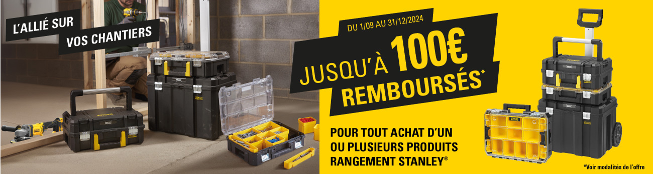 offre de remboursement pour tout achat rangement de la marque stanley