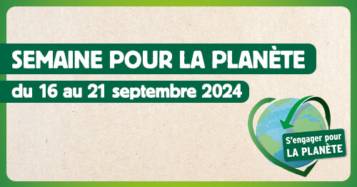 Semaine pour la planète du 16 au 21 septembre 2024